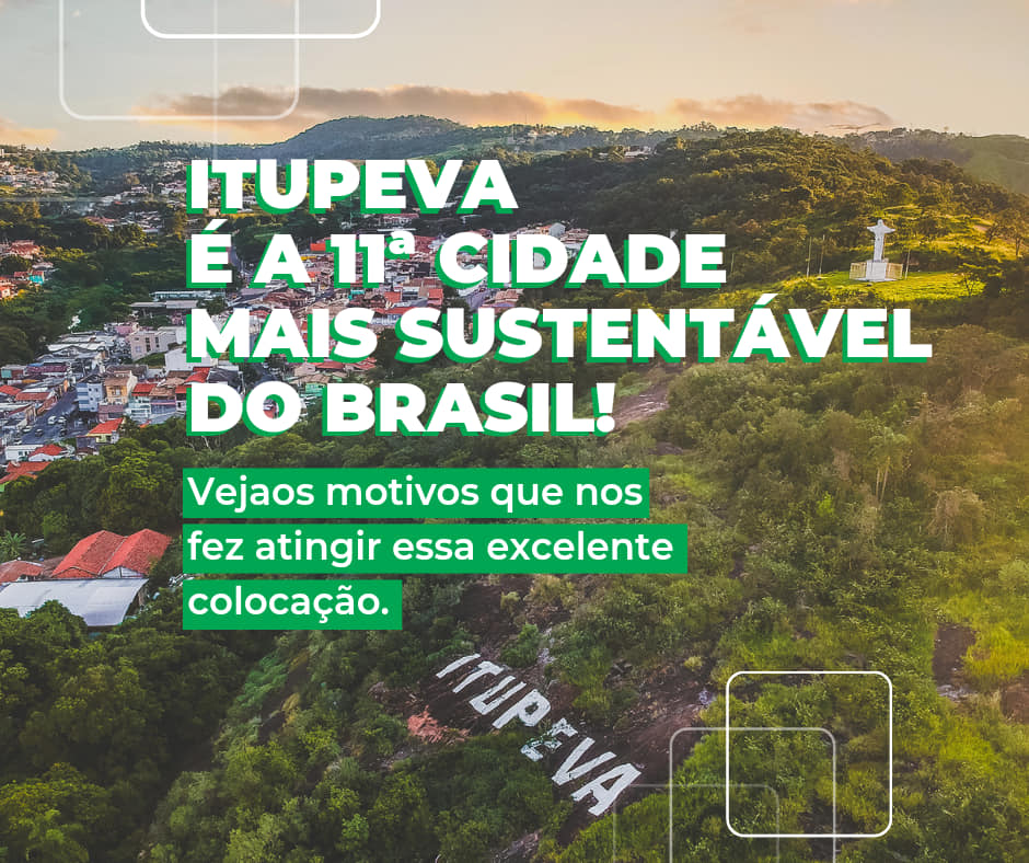 Itupeva Aparece como 11ª Cidade Mais Sustentável do País