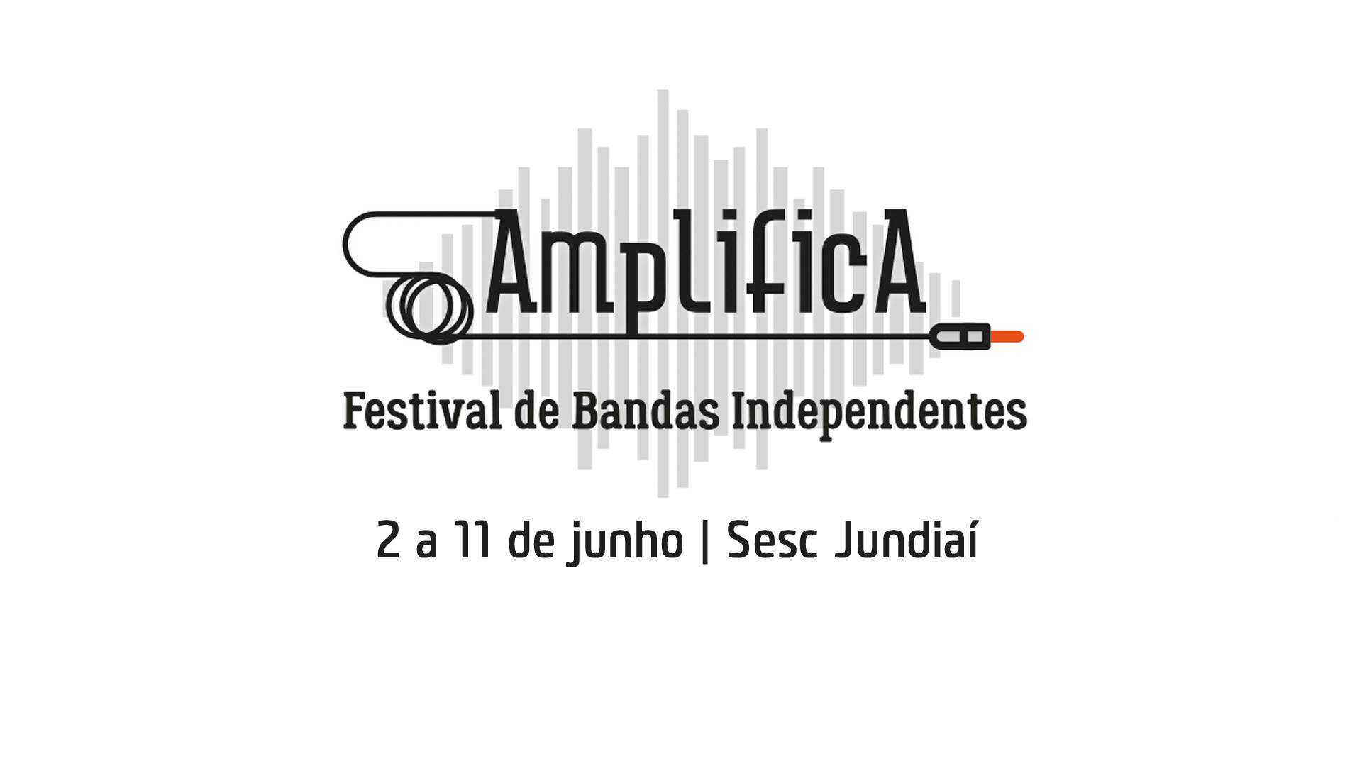 Começa nessa sexta o Amplifica