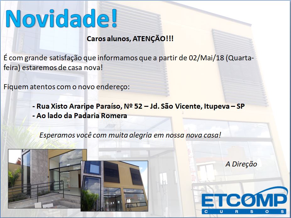 A Escola Etcomp Cursos está de mudança!