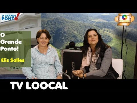 TV LOOCAL entrevista Elis Salles no Programa O Grande Ponto
