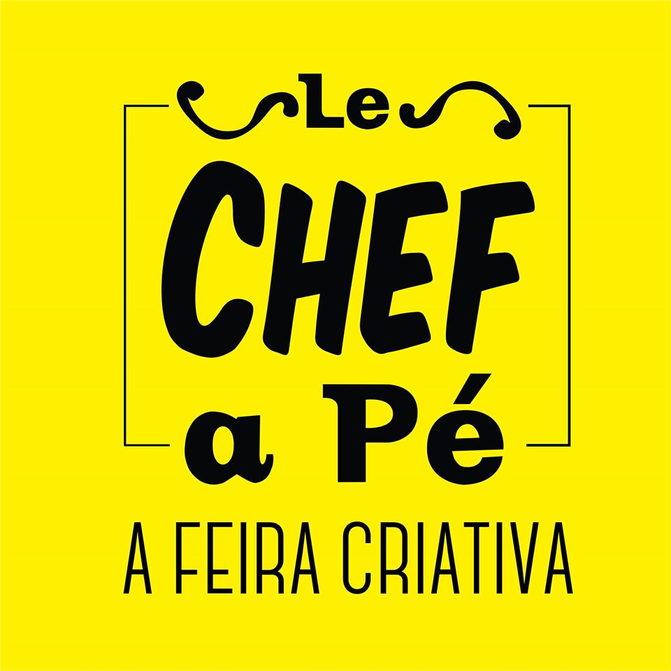 Le Chef à Pé - A feira criativa