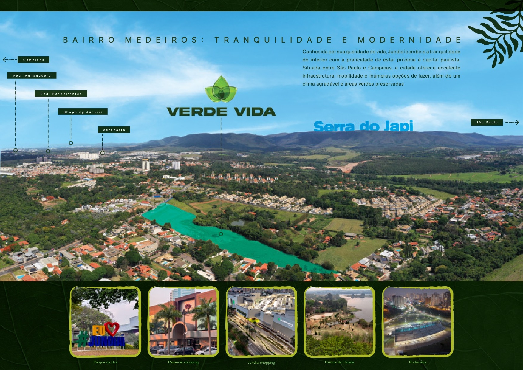 Verde & Vida Medeiros em Jundiaí