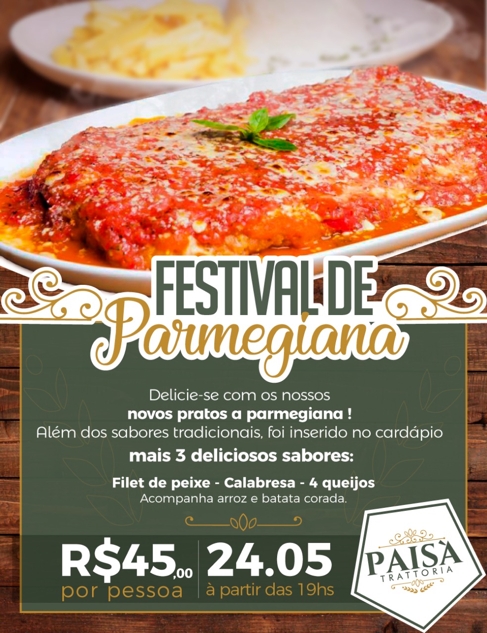 Restaurante Paisà promoverá o Festival da Parmeggiana