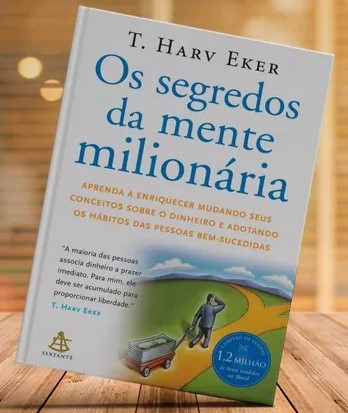 O Que o Livro Segredos da Mente Milionária Nos Ensina