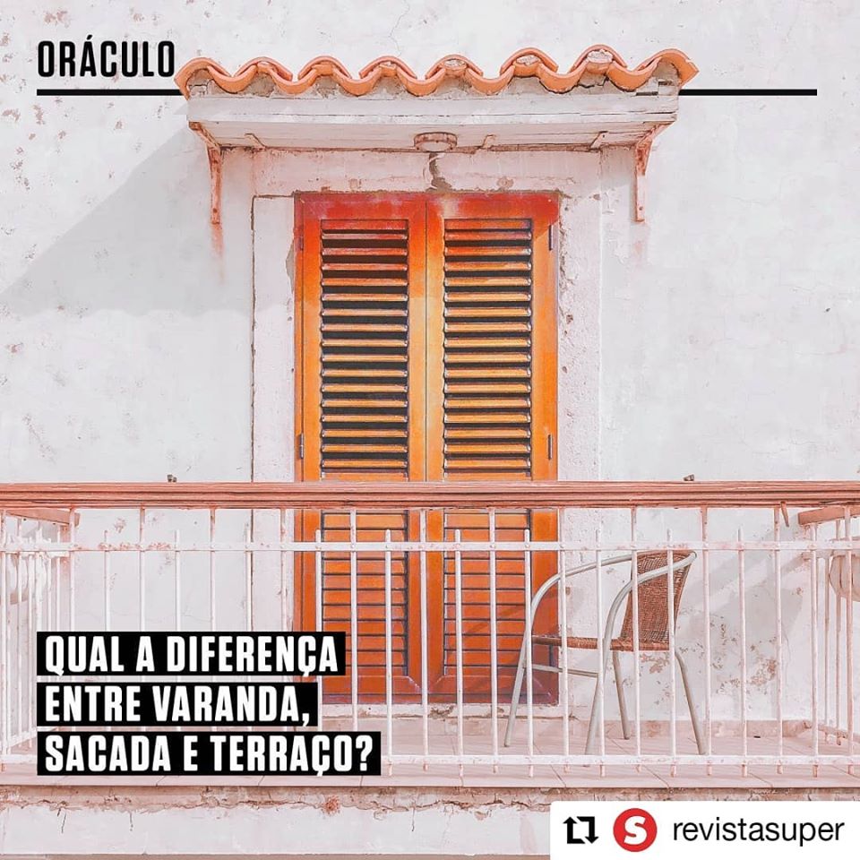 Qual a diferença entre Varanda, Terraço e Sacada?